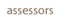 assessors